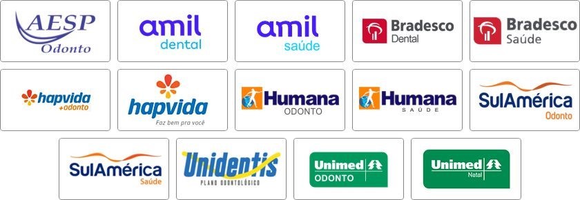 Planos de Saúde Aesp Odonto, Amil Dental, Amil saúde, Bradesco Dental, Bradesco Saúde, Hapvida Saúde, Hapvida Odonto, Humana odonto, Humana Saúde,Sulamerica Odonto, Sulamerica Saúde, Unidentis, Unimed Odonto, Unimed Saúde Natal